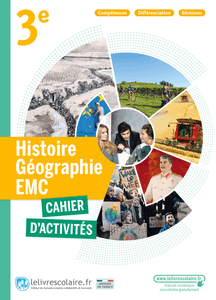 Couverture du manuel scolaire : Histoire-Géographie-EMC 3e - Cahier d’activités