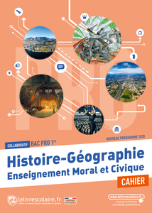 Couverture du manuel scolaire : Histoire-Géographie-EMC 1re Bac Pro - Cahier